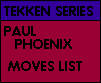 Paul Phoenix TK3 Moves
