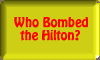 who bombed the hilton?