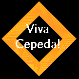 Viva Cepeda!