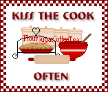KISS THE COOK SIGN
