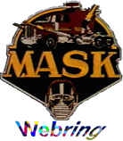 The M.A.S.K. Webring