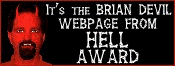The Devil Brian's Webpage from HELL Award