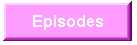 Episodes