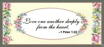 love one another deeply...