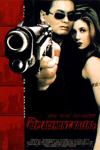 The Replacement Killers. Columbia Pictures, 1998 Directed By Antoine Fuqua.