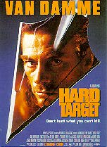 Hard Target. Universal Pictures, 1993. Directed by John Woo.