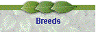 Breeds