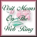 Visit Moms on the Web Ring