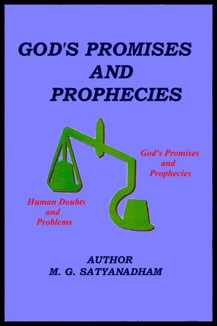 Satyanadham, Promises and Prophecies