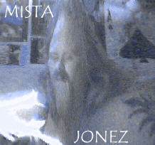 Mista Jonez