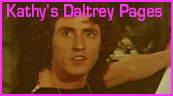 Kathy's Roger Daltrey Tribute Pages