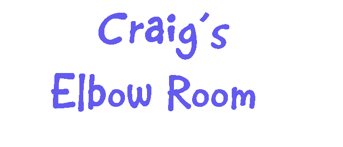 Craig's Elbow Room
