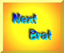 Visit the Next Brat !!