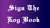 SIGN THE LOG BOOK