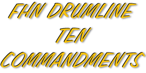 FHN Drumline 10 Commandments