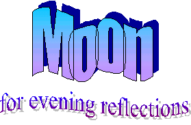 Moon­for evening reflections