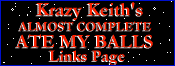 Krazy Keith's Almost Complete List