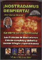 La Pgina de Jos Garca lvarez, un testimonio histrico sobre las Cuartetas de Nostradamus y sus Profecas.