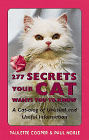 277 Secrets your Cat Wants You to Know