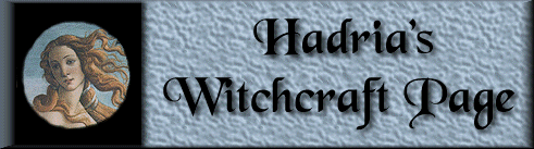 [Hadria's Witchcraft Page]