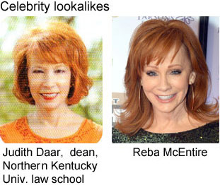 daarreba.jpg Celebrity lookalikes: Judith Daar, dean, Northern Kentucky Univ. law school; Reba McEntire