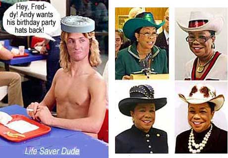 lifefrec.jpg Life Saver Dude to Congresswoman Frederica        Wilson (D-Florida: Hey, Freddy! Andy wants his birthday party hats back!
