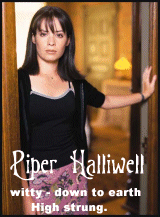 Piper 
<BR>Halliwell