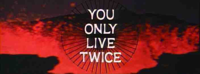 You Only Live Twice