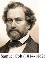 Samuel Colt (1814-1862)