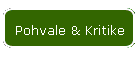 Pohvale & Kritike