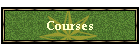 Courses