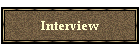 Interview