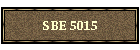 SBE 5015