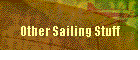 Other Sailing Stuff
