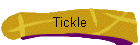 Tickle