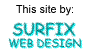 This site made by SURFIX Web Design