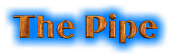 ThePipeTitle.gif (36765 bytes)