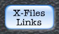 Check out X-Files Links