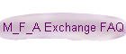 M_F_A Exchange FAQ