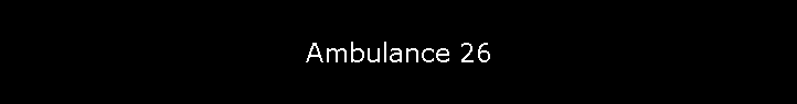 Ambulance 26