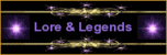 Lore & Legends