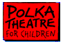 Polka Theatre