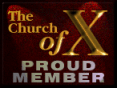 Proud Member of the Church of X