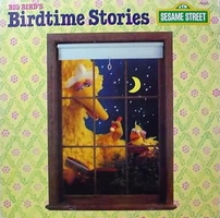Big Bird's Birdtime Stories