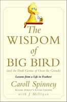 The Wisdom of Big Bird (and the Dark Genius of Oscar the Grouch)