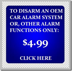 Click Here To Buy 
Your Vehicle Alarm Disarming Info.
