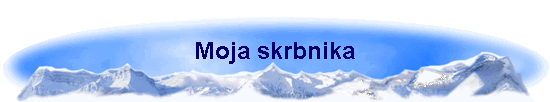 Moja skrbnika