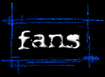 fans.gif (8271 bytes)
