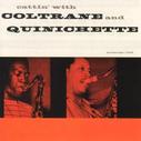 Cattin' with Coltrane and Quinichette