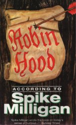 'Robin Hood According to Spike Milligan' book signed by Spike himself! "Thank you for supporting Kids First - Spike Milligan"